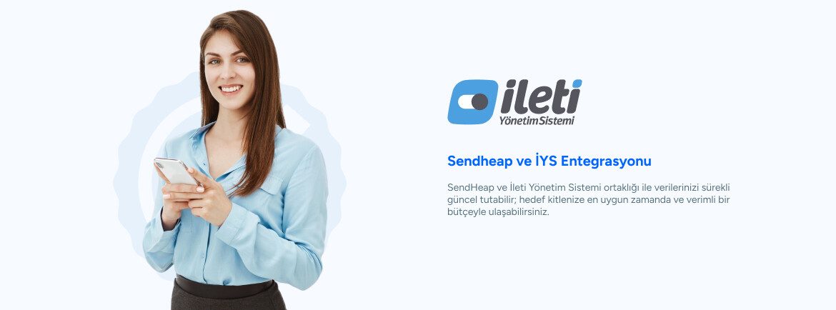 SENDHEAP ve İYS <span class="text-primary">TAM ENTEGRE</span>